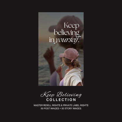 KEEP BELIEVING COLLECTION